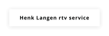 Henk Langen rtv service
